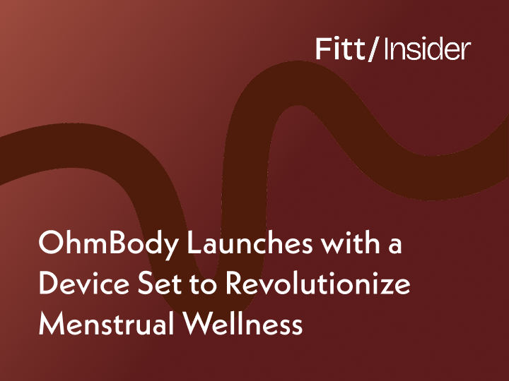 OhmBody Launches with a Groundbreaking Wearable Neurostimulation Device Set to Revolutionize Menstrual Wellness