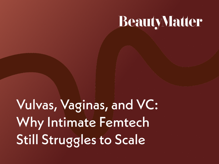 Vulvas, Vaginas, and VC: Why Intimate FemTech Still Struggles to Scale