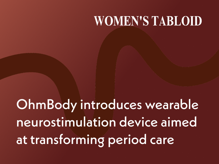 OhmBody introduces wearable neurostimulation device aimed at transforming period care